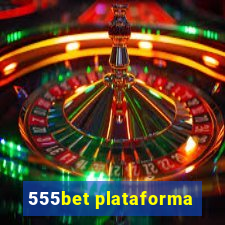 555bet plataforma